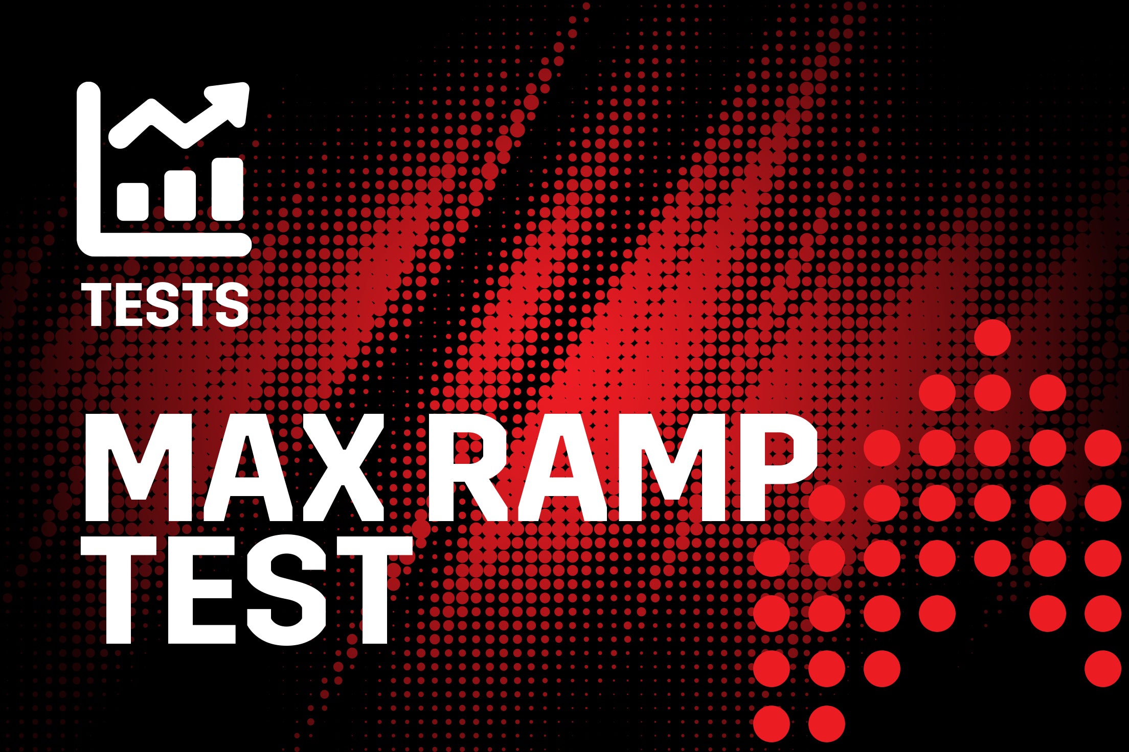 Workout Title: Max Ramp Test