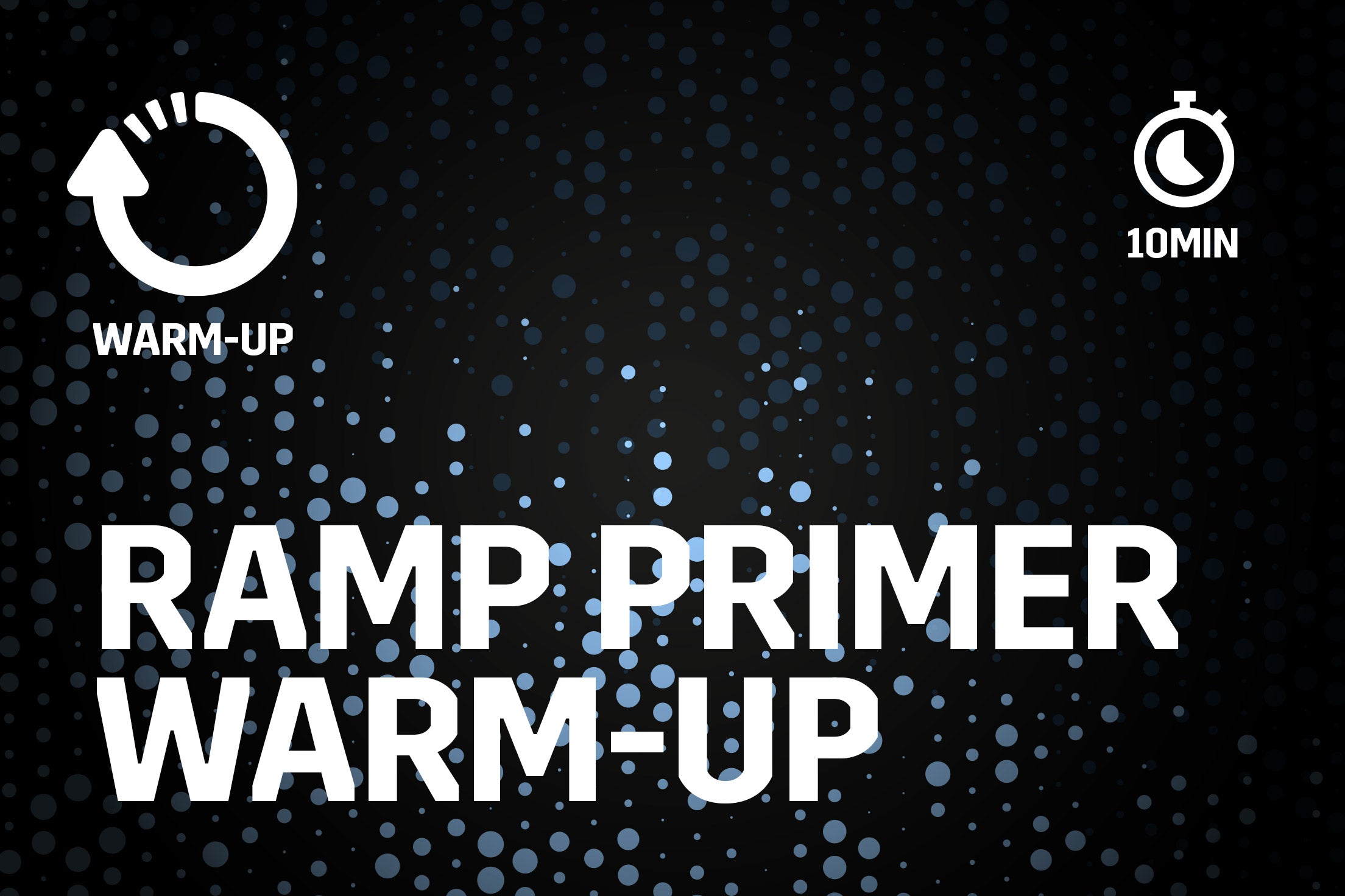 Workout Title: Ramp Primer Warm-Up Hub Workout